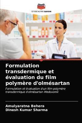 Formulation transdermique et valuation du film polymre d'olmsartan 1