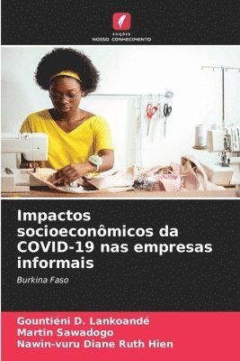 Impactos socioeconmicos da COVID-19 nas empresas informais 1