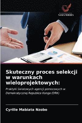 Skuteczny proces selekcji w warunkach wieloprojektowych 1