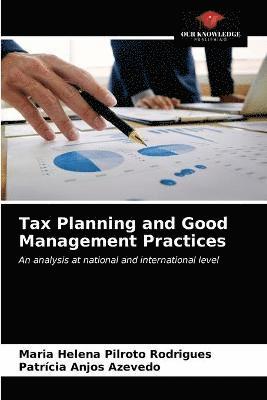 Tax Planning and Good Management Practices 1