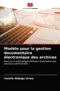bokomslag Modle pour la gestion documentaire lectronique des archives