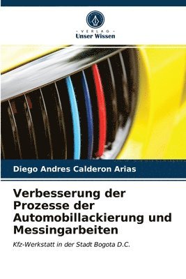 bokomslag Verbesserung der Prozesse der Automobillackierung und Messingarbeiten