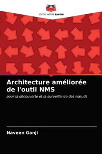bokomslag Architecture amliore de l'outil NMS