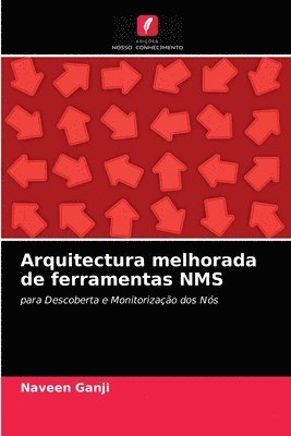 Arquitectura melhorada de ferramentas NMS 1