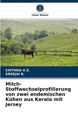 Milch-Stoffwechselprofilierung von zwei endemischen Khen aus Kerala mit Jersey 1