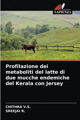 Profilazione dei metaboliti del latte di due mucche endemiche del Kerala con Jersey 1