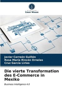 bokomslag Die vierte Transformation des E-Commerce in Mexiko