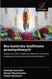 bokomslag Bio-kontrola biofilmw przemyslowych