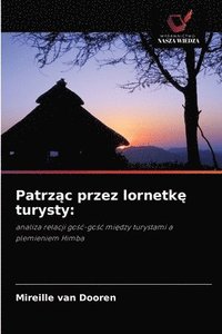 bokomslag Patrz&#261;c przez lornetk&#281; turysty