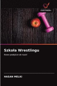 bokomslag Szkola Wrestlingu