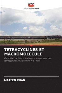 bokomslag Tetracyclines Et Macromolecule