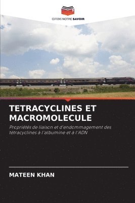 Tetracyclines Et Macromolecule 1