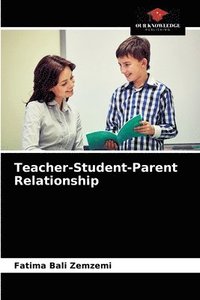 bokomslag Teacher-Student-Parent Relationship