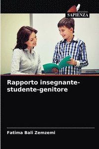 bokomslag Rapporto insegnante-studente-genitore