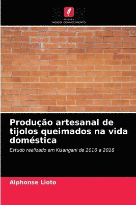 bokomslag Produo artesanal de tijolos queimados na vida domstica