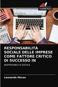 bokomslag Responsabilit Sociale Delle Imprese Come Fattore Critico Di Successo in