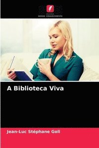 bokomslag A Biblioteca Viva