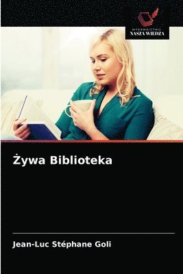 bokomslag &#379;ywa Biblioteka