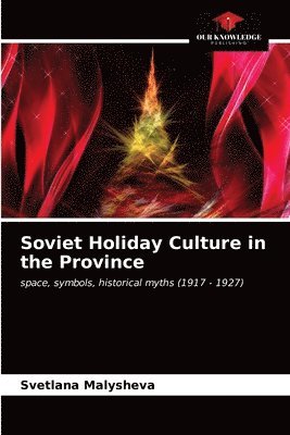 Soviet Holiday Culture in the Province 1