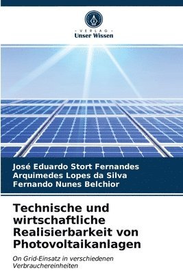Technische und wirtschaftliche Realisierbarkeit von Photovoltaikanlagen 1