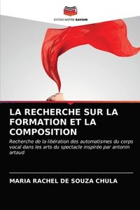 bokomslag La Recherche Sur La Formation Et La Composition