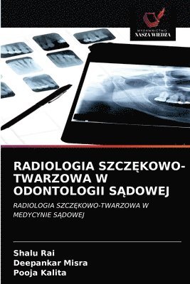 Radiologia Szcz&#280;kowo-Twarzowa W Odontologii S&#260;dowej 1