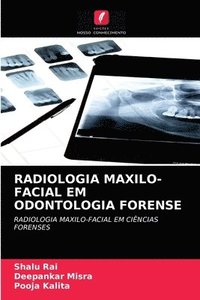 bokomslag Radiologia Maxilo-Facial Em Odontologia Forense