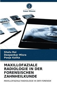 bokomslag Maxillofaziale Radiologie in Der Forensischen Zahnheilkunde