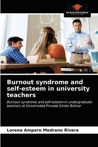 bokomslag Burnout syndrome and self-esteem in university teachers