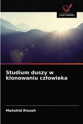 Studium duszy w klonowaniu czlowieka 1