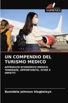 bokomslag Un Compendio del Turismo Medico