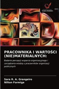 bokomslag Pracownika I Warto&#346;ci (Nie)Materialnych