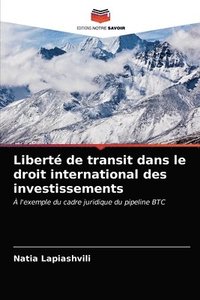 bokomslag Libert de transit dans le droit international des investissements