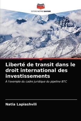 Libert de transit dans le droit international des investissements 1