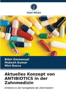 bokomslag Aktuelles Konzept von ANTIBIOTICS in der Zahnmedizin