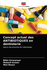 bokomslag Concept actuel des ANTIBIOTIQUES en dentisterie