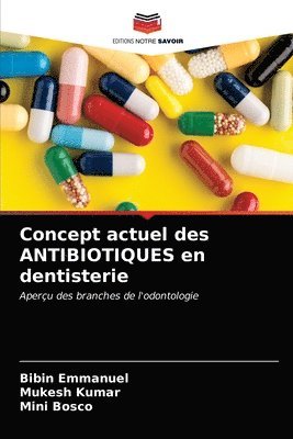 Concept actuel des ANTIBIOTIQUES en dentisterie 1