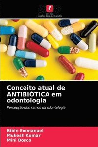 bokomslag Conceito atual de ANTIBITICA em odontologia