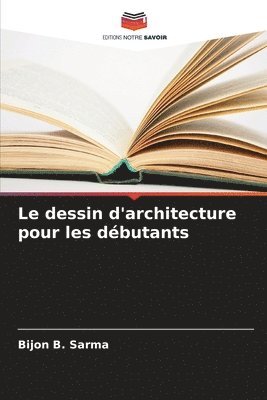 Le dessin d'architecture pour les débutants 1