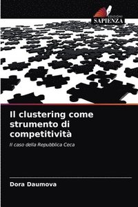 bokomslag Il clustering come strumento di competitivit