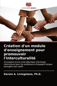 bokomslag Cration d'un module d'enseignement pour promouvoir l'interculturalit