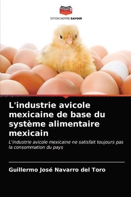 bokomslag L'industrie avicole mexicaine de base du systeme alimentaire mexicain