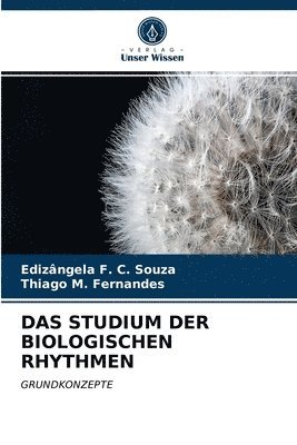 Das Studium Der Biologischen Rhythmen 1