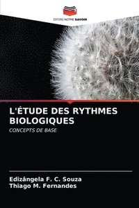 bokomslag L'tude Des Rythmes Biologiques