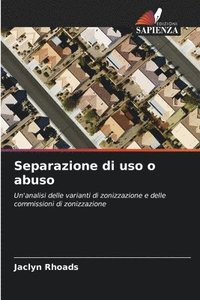 bokomslag Separazione di uso o abuso