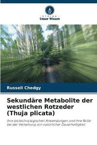 bokomslag Sekundre Metabolite der westlichen Rotzeder (Thuja plicata)