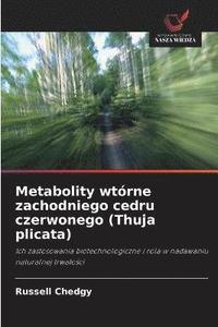 bokomslag Metabolity wtrne zachodniego cedru czerwonego (Thuja plicata)