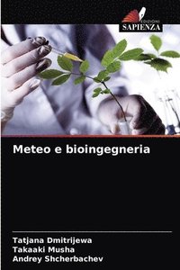 bokomslag Meteo e bioingegneria