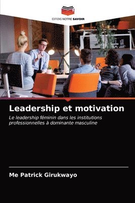 Leadership et motivation 1