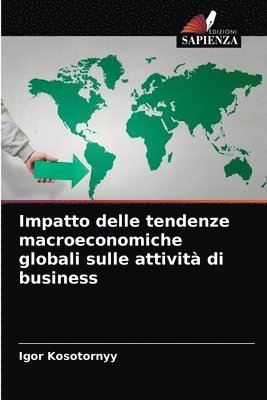 Impatto delle tendenze macroeconomiche globali sulle attivit di business 1